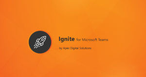 Apex Ignite for Microsoft Teams IT Solutions/Service Offering
