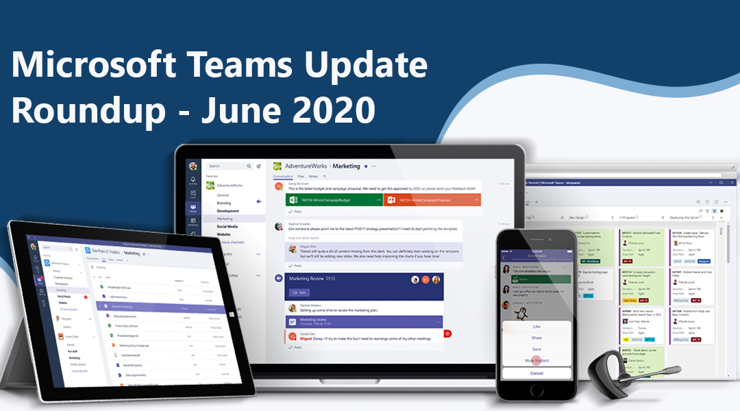 Microsoft Teams Update Roundup – June 2020