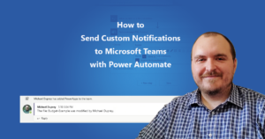 Blog header image with the text "How to Send Custom Notifications to Microsoft Teams with Power Automate"