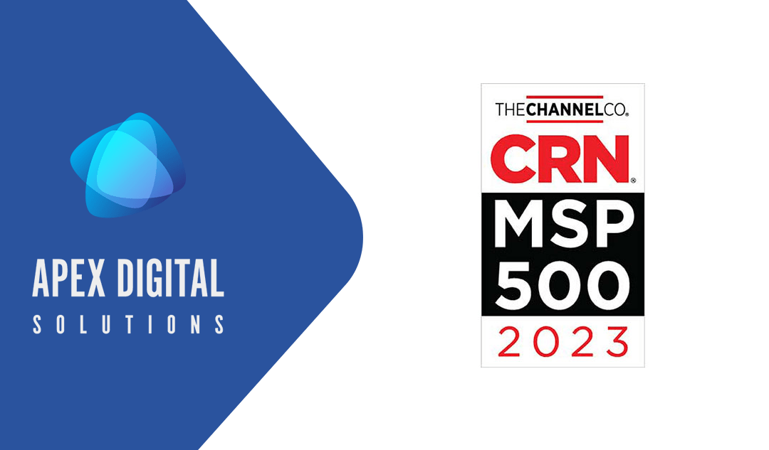 Apex Digital Solutions Named to CRN’s MSP 500 List for the Fourth Time